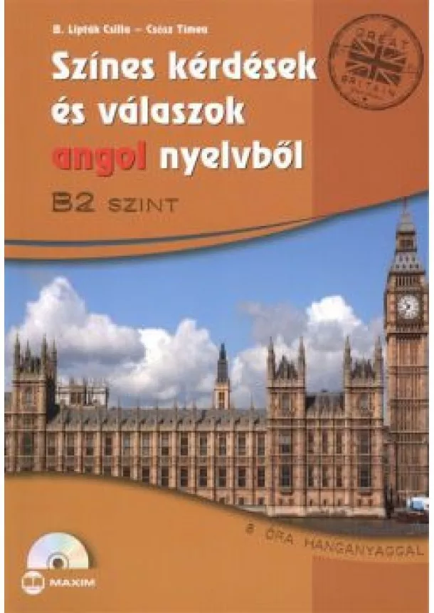 Csősz Tímea - Színes kérdések és válaszok angol nyelvből /B2 szint - 8 óra hanganyaggal