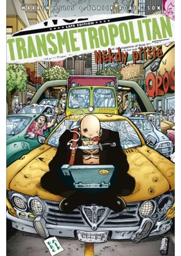 Warren Ellis, Darick Robertson  - Transmetropolitan 6 - Někdy příště