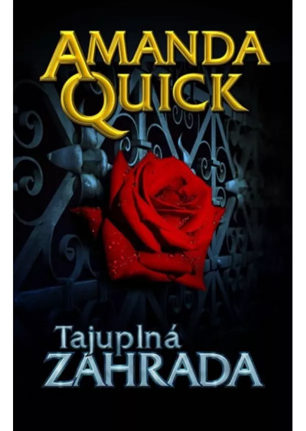 Amanda Quick - Tajuplná zahrada