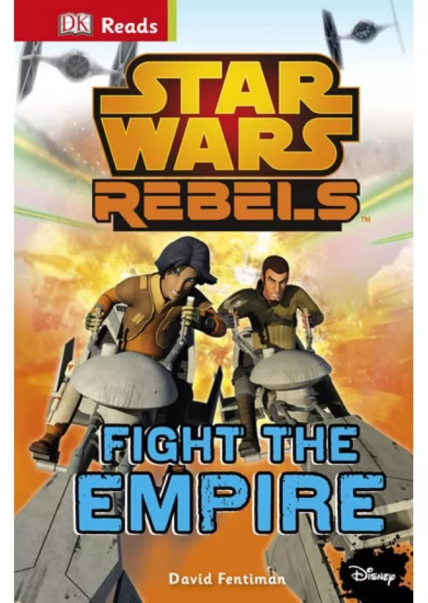 David Fentiman - Star Wars - Rebels Fight The Empire! (guided reading series)