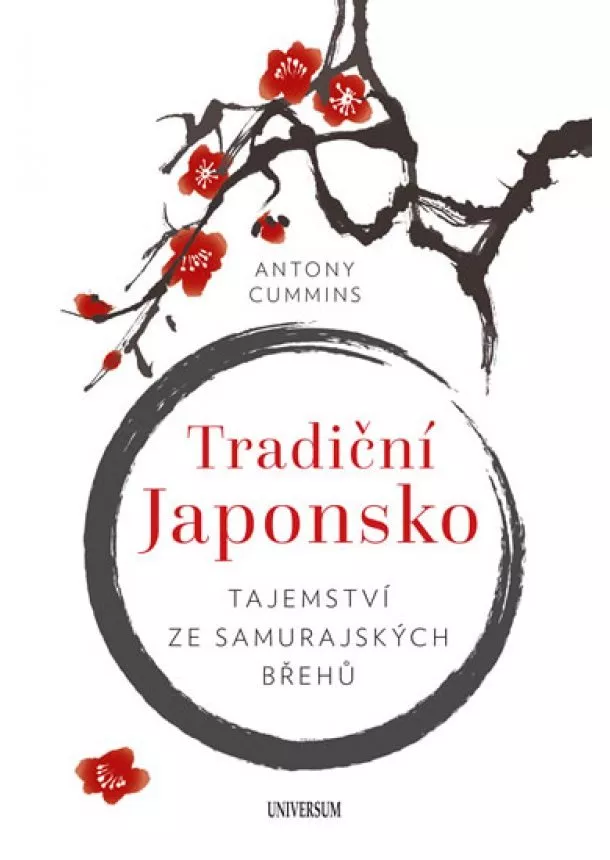 Antony Cummins - Tradiční Japonsko – Tajemství ze samuraj