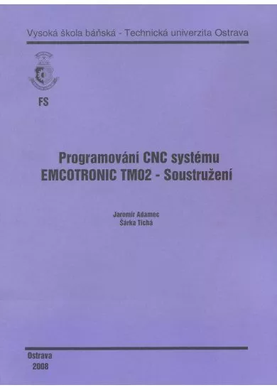 Programování CNC systému EMCOTRONIC TM02 - Soustružení