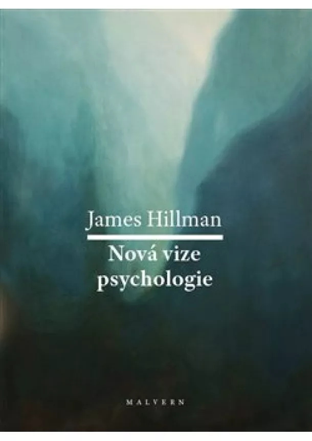 James Hillman - Nová vize psychologie