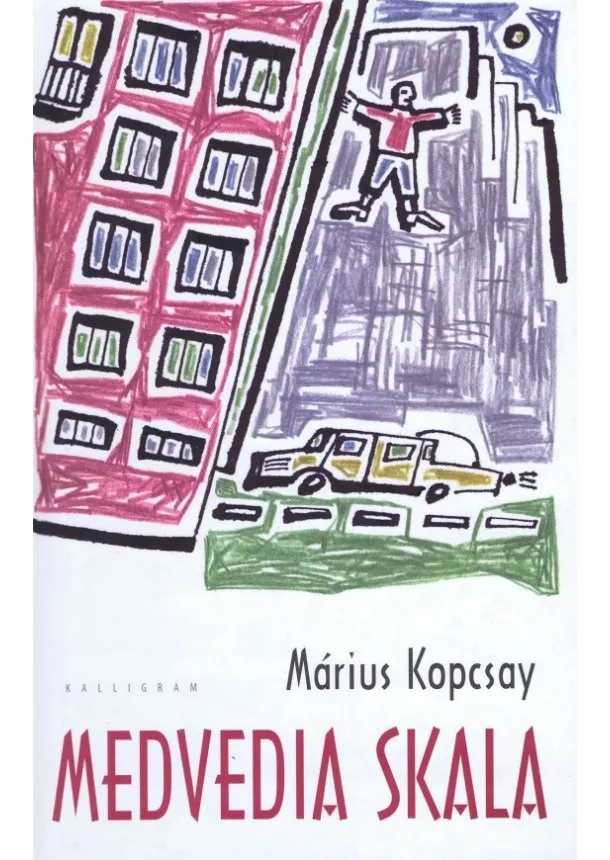 Kopcsay Márius - Medvedia skala