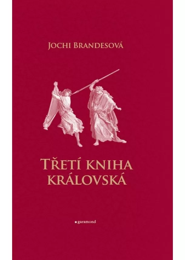 Jochi Brandesová - Třetí kniha královská