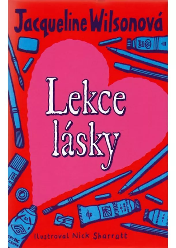 Jacqueline Wilsonová - Lekce lásky - 2. vydání