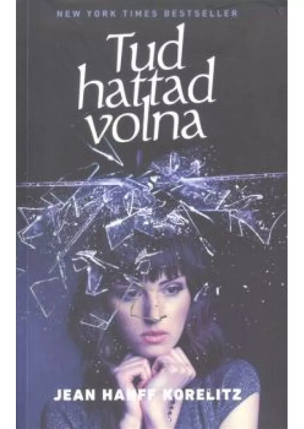 Jean Hanff Korelitz - Tudhattad volna