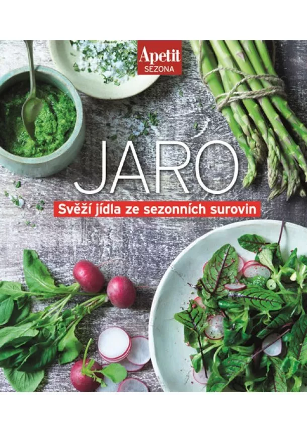 autor neuvedený - Jaro - Svěží jídla ze sezonních surovin