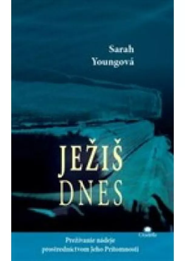 SARAH YOUNG - Ježiš dnes