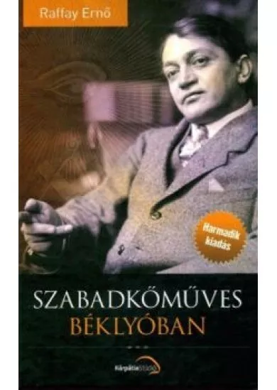 Szabadkőműves béklyóban (3. kiadás)