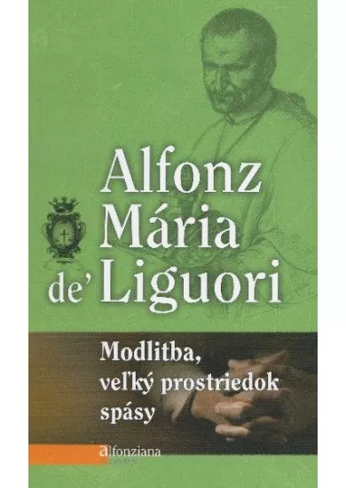 Modlitba, veľký prostriedok spásy