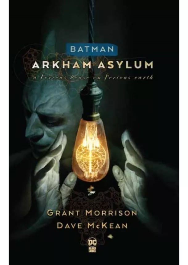 Grant Morrison - Batman Arkham Asylum New Edition