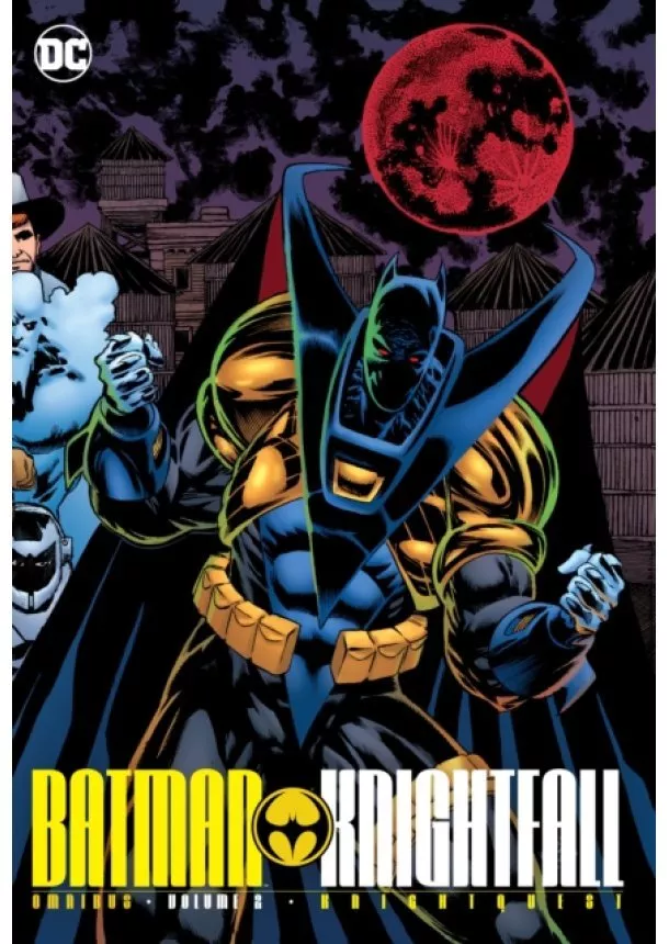 Chuck Dixon, Kelley Jones - Knightfall Omnibus 2