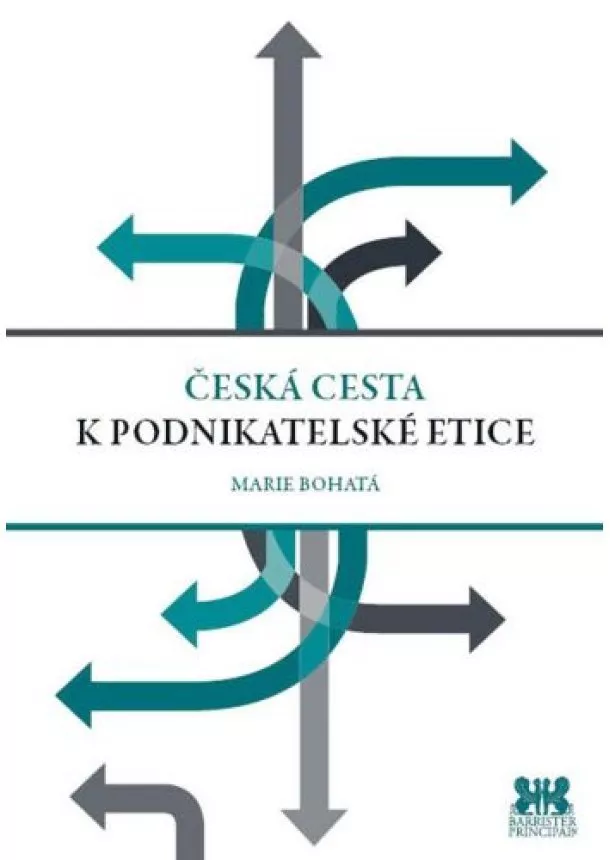 Marie Bohatá - Česká cesta k podnikatelské etice