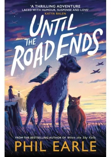 Until the Road Ends