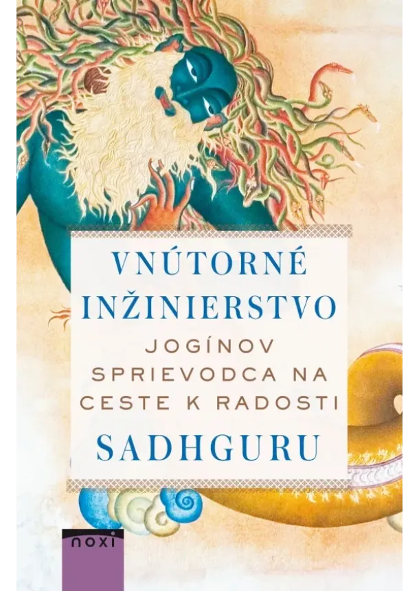 Sadhguru - Vnútorné inžinierstvo