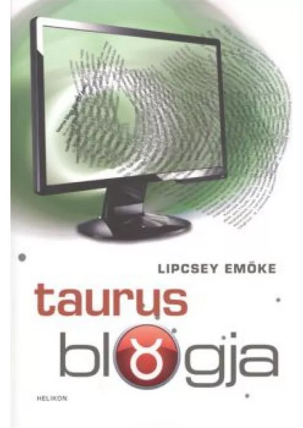 LIPCSEY EMŐKE - TAURUS BLOGJA §ÜKH 82.