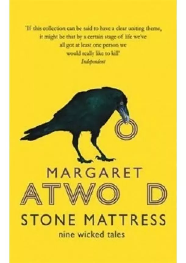 Margaret Atwoodová - Stone Mattress: Nine Wicked Tales