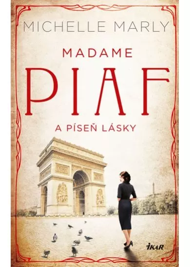 Madame Piaf a píseň lásky