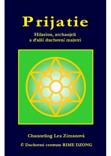 Prijatie - Hilarion, archanjeli a ďalší duchovní majstri