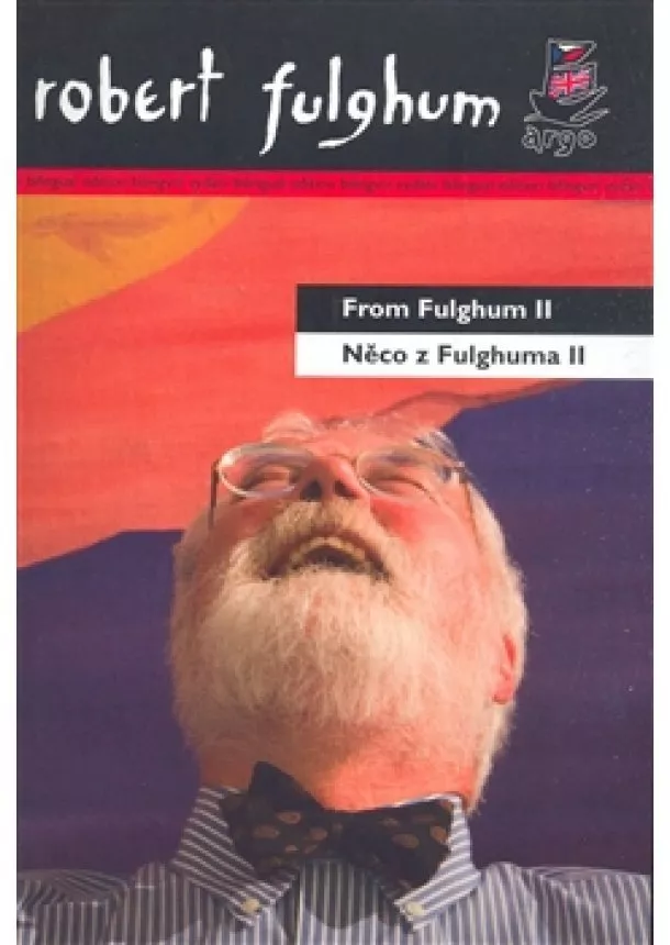 Robert Fulghum - Něco z Fulghuma II/From Fulghum II