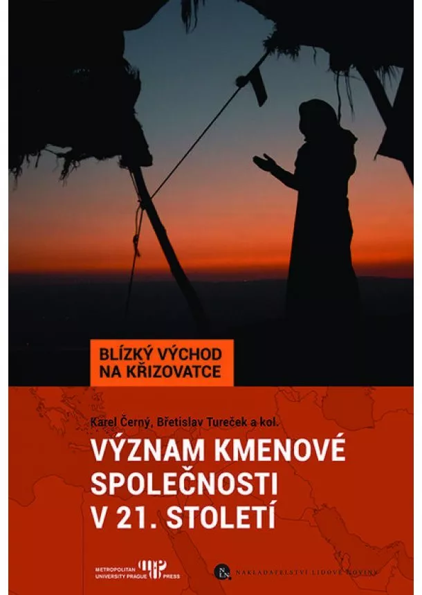 Karel Černý, Břetislav Tureček - Význam kmenové společnosti v 21. století