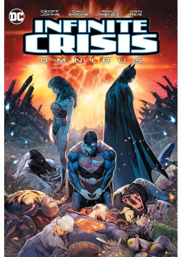 Geoff Johns, Phil Jiminez - Infinite Crisis Omnibus 2020 Edition