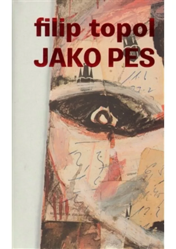 Filip Topol - Jako pes