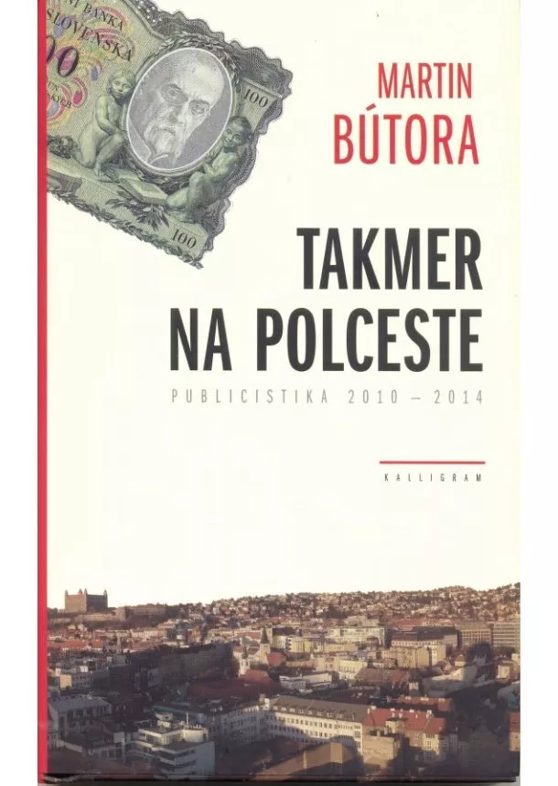 Martin Bútora - Takmer na polceste