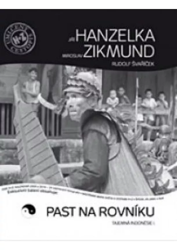 Rudolf Švaříček - Past na Rovníku - Tajemná Indonesie I.