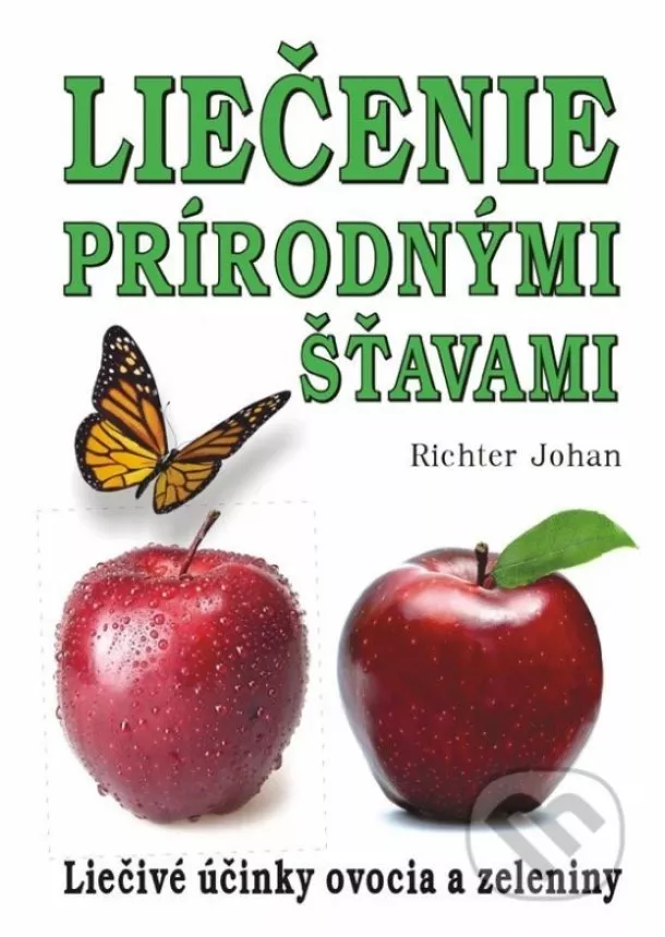 Johan Richter - Liečenie prírodnými šťavami