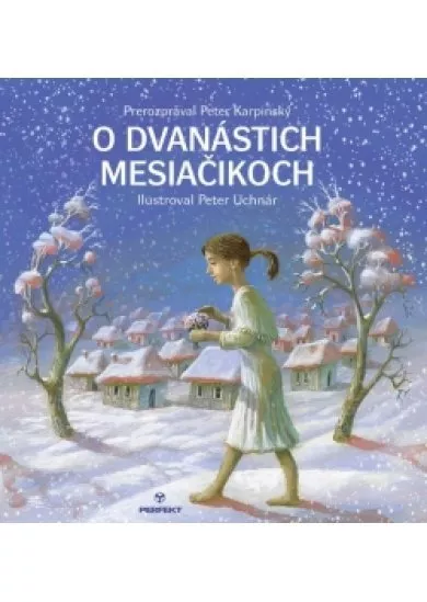 O dvanástich mesiačikoch