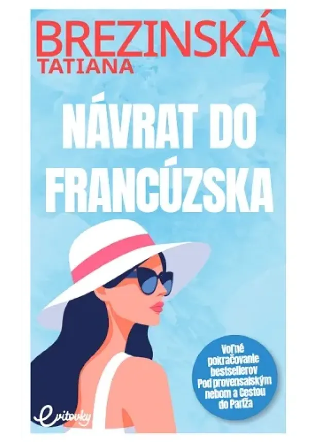 Tatiana Brezinská - Návrat do Francúzska