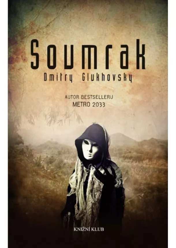 Dmitry Glukhovsky - Soumrak