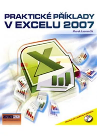 Praktické příklady v Excelu 2007 + CD