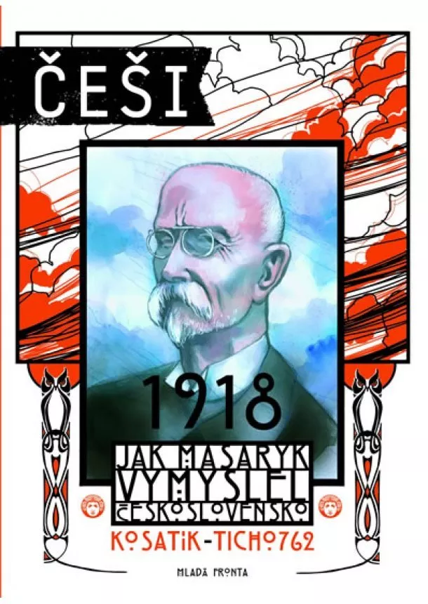 Pavel Kosatík - Češi 1918