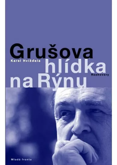 Grušova hlídka na Rýnu