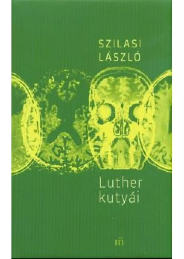 Szilasi László - Luther kutyái