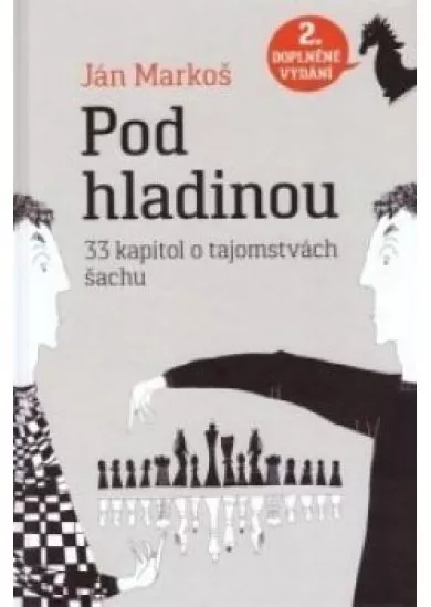 Pod hladinou  - 33 kapitol o tajomstvách šachu