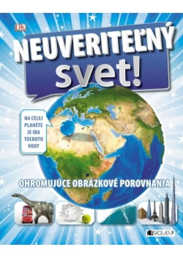 Kolektiv - Neuveriteľný svet!