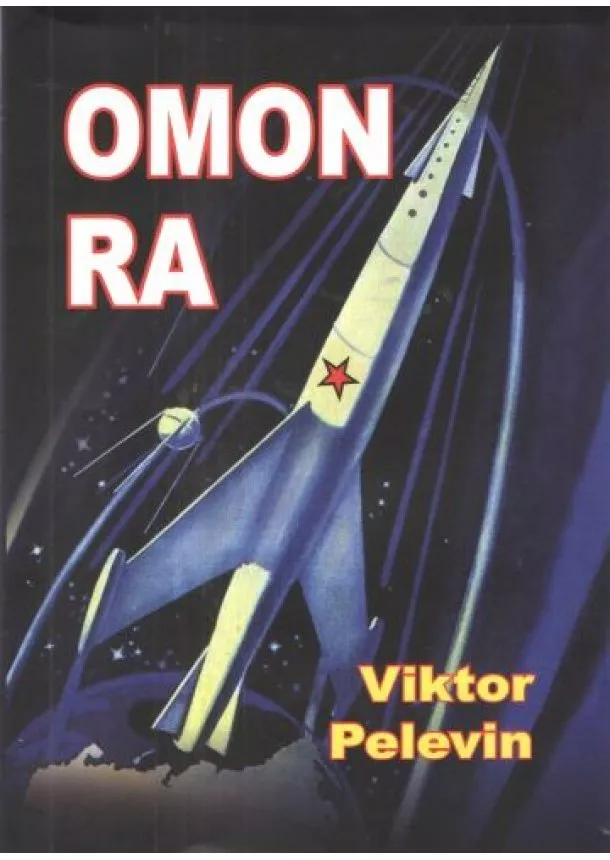 Viktor Pelevin - Omon Ra