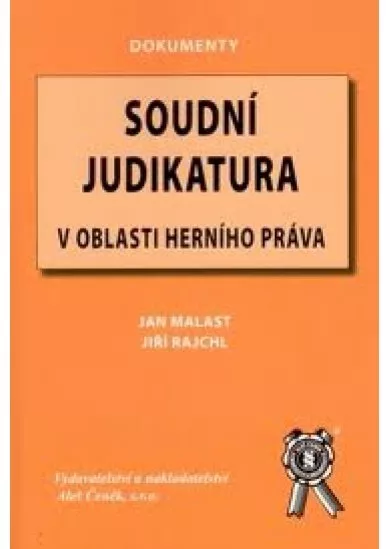 Soudní judikatura v oblasti herního práva