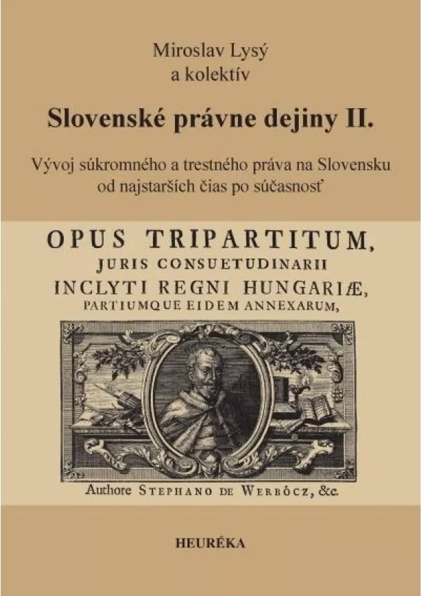 Miroslav Lysý - Slovenské právne dejiny II.