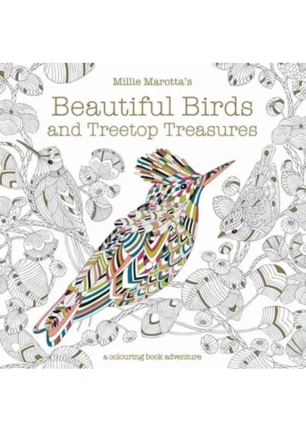 Millie Marotta - Millie Marottas Beautiful Birds and Treetop Treasures