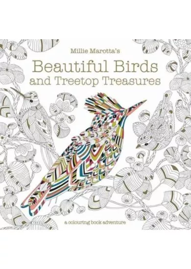 Millie Marottas Beautiful Birds and Treetop Treasures