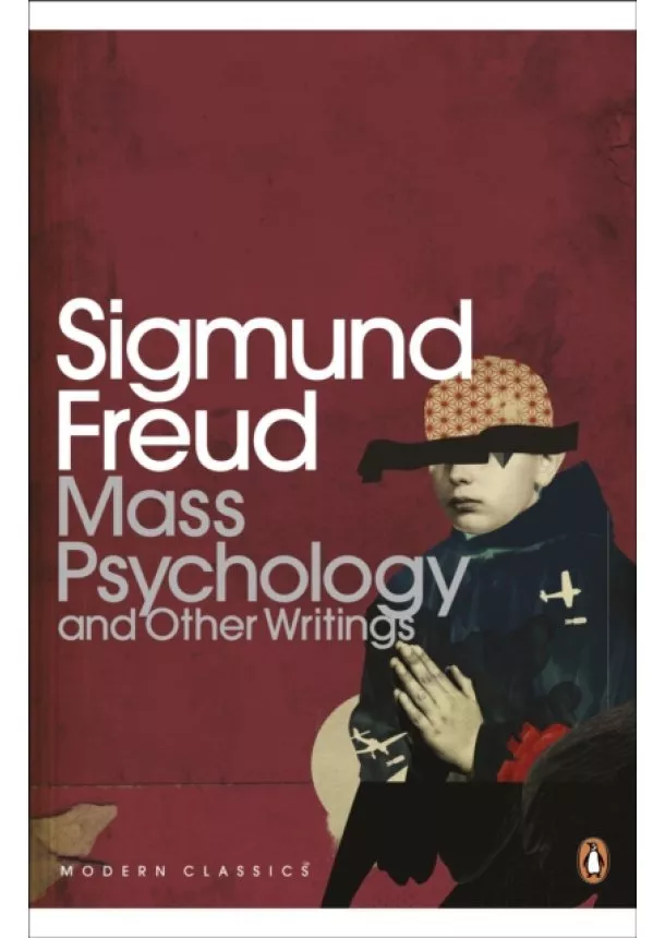 Sigmund Freud - Mass Psychology