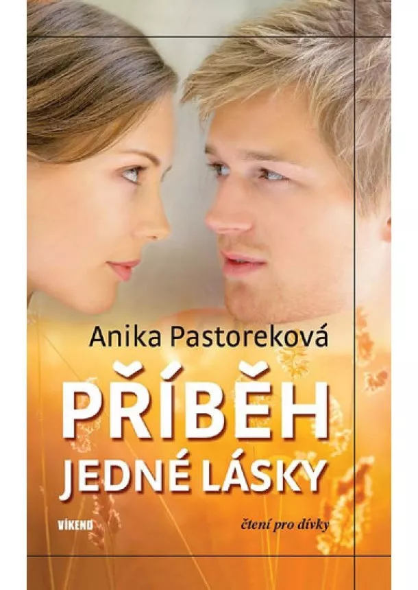 Anika Pastoreková - Příběh jedné lásky