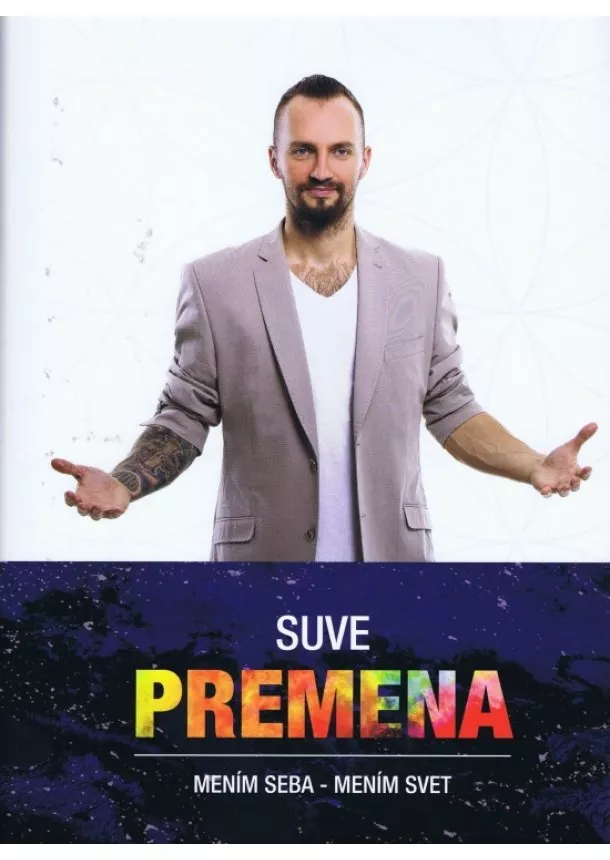 Suve - Premena