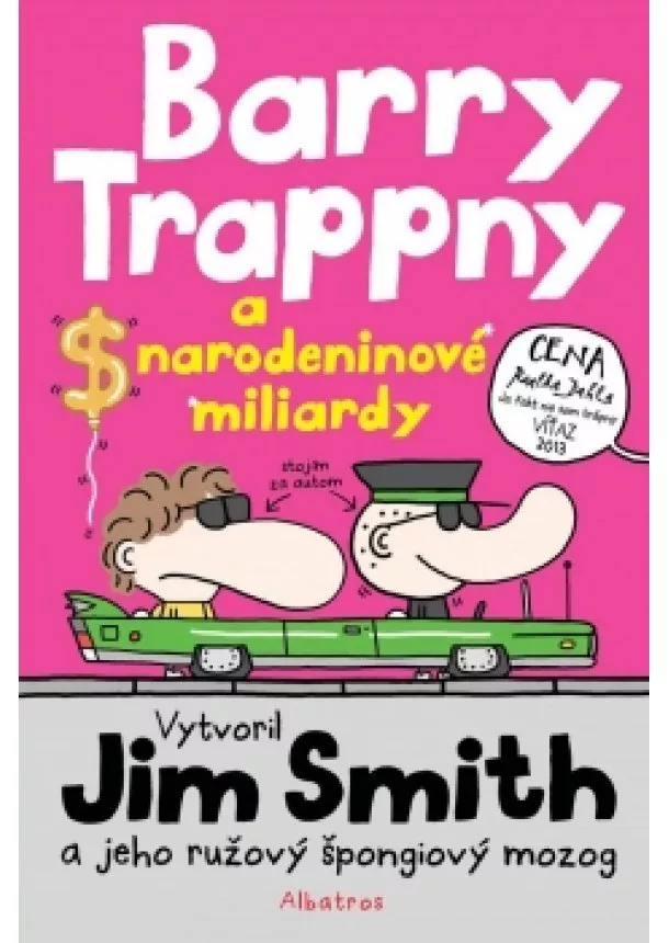 Jim Smith - Barry Trappny a narodeninové miliardy