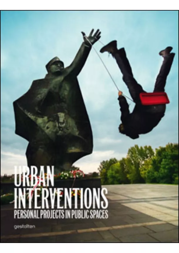 Robert Klanten - Urban Interventions